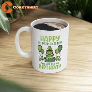 Happy St. Patrick's Day It's My Birthday Shamrock Irish Mug