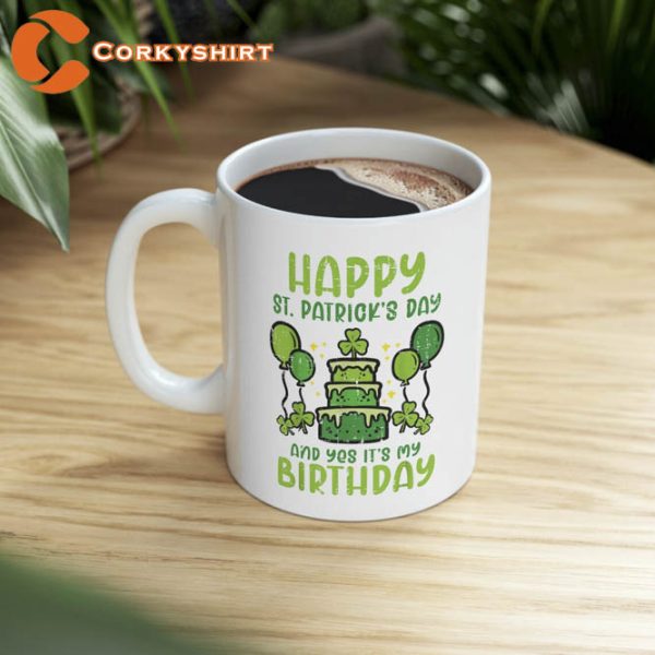 Happy St. Patrick’s Day It’s My Birthday Shamrock Irish Mug