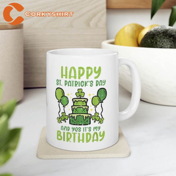 Happy St. Patrick’s Day It’s My Birthday Shamrock Irish Mug