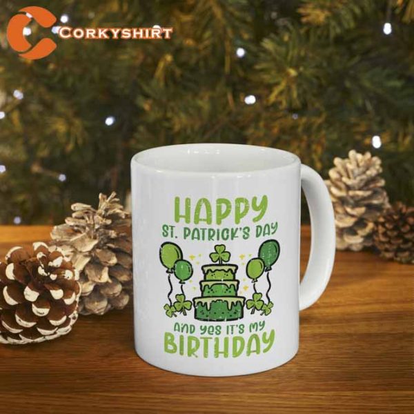 Happy St. Patrick’s Day It’s My Birthday Shamrock Irish Mug