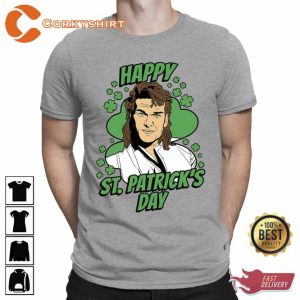 Happy St. Patrick's Day Swayze Irish Ireland Lucky Clover Dilly Dilly Shamrock Shenanigans T-shirt4 (1)