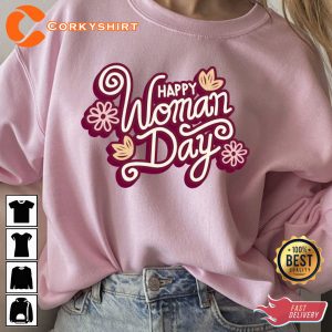 Happy Womens Day 8 March Shirt3