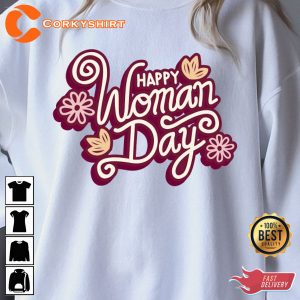 Happy Womens Day 8 March Shirt4