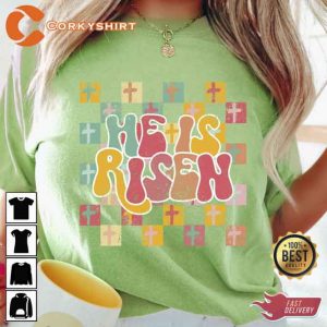 He Is Risen Religious Easter Shirt3