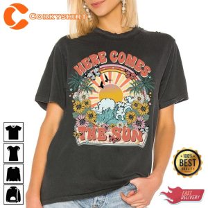 Here Comes the Sun Hippie Motivational Gift Tee4