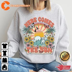 Here Comes the Sun Hippie Motivational Gift Tee5