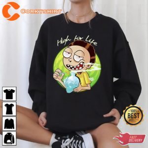 High For Life Rick And Morty A Massive Hit for Adult Swim Shirt