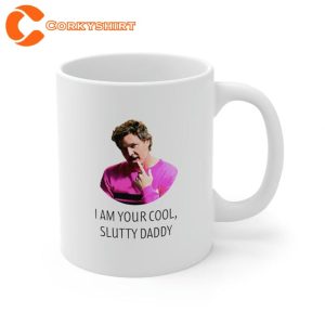 I Am Your Cool Slutty Daddy Gift for Pedro Pascal fan Mug
