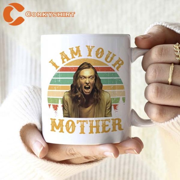 I Am Your Mother Hereditary Mug