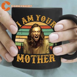 I Am Your Mother Hereditary Mug