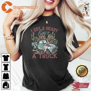 I Got A Heart Like A Truck Western Country Cowgirl Unisex T-Shirt (1)