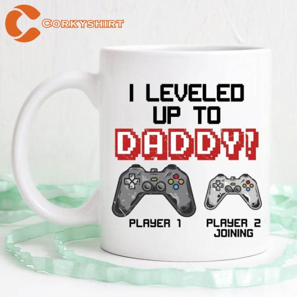 I Leveled Up To Daddy Gamer Mug
