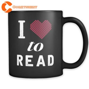 I Love To Read Mug Reading Gift