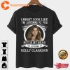 I May Look Like Im Listening To You Listening Kelly Clarkson Unisex T-Shirt