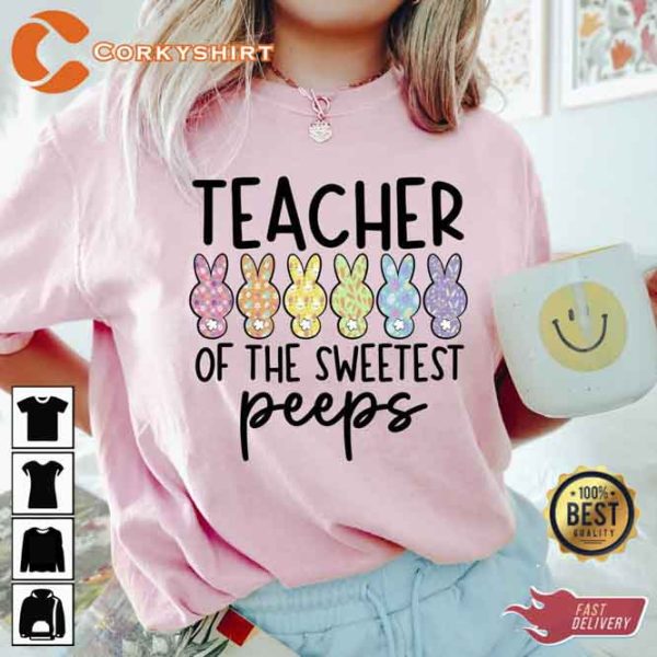 I Teach Of The Sweetest Peeps Sweatshirt