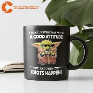 I Wake Up Every Day With A Good Attitude Mug