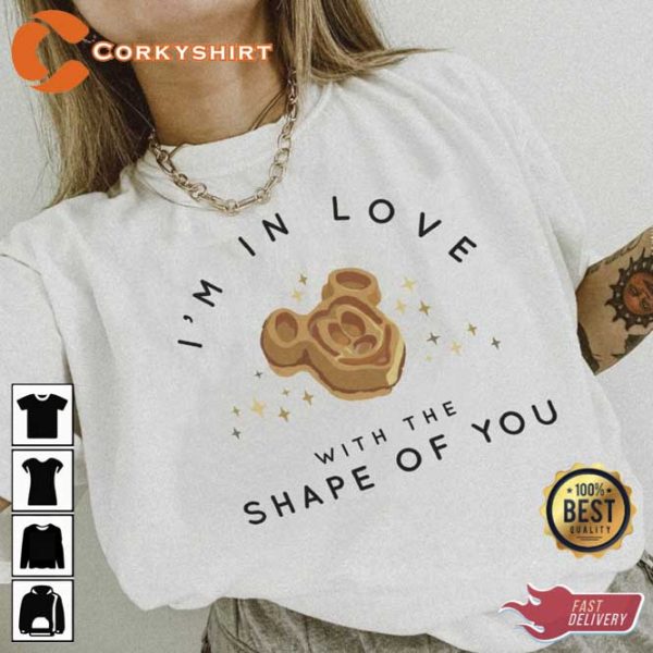 I’m In Love With The Shape Of You Shirts