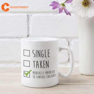 In Relationship To Timothée Chalamet Funny Ceramic Mug