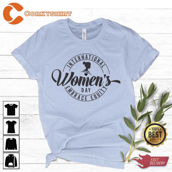 International Womens Day Shirt Gift