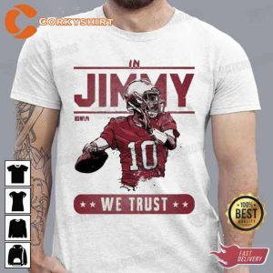 Jimmy Garoppolo Trust 49ers T-Shirt