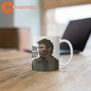 Joel Zombie Zaddy Funny Gift for Fan Ceramic Mug6