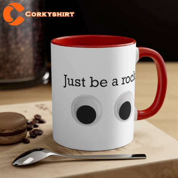 Just be a Rock Everything Everywhere All At Once Mug