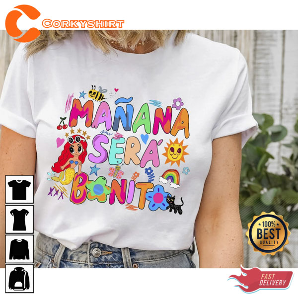 Karol G Manana Sera Bonito Shirt