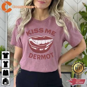 Kiss Me Dermot 2023 Tour T-Shirt4