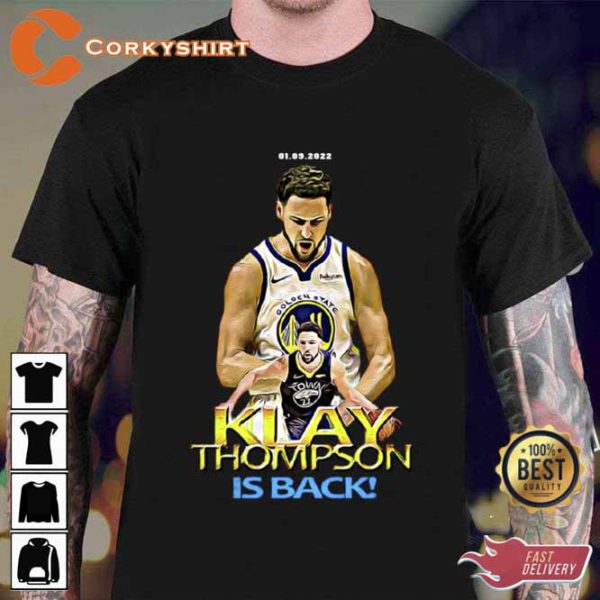 Klay Thompson Is Back Unisex T-shirt