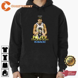 Klay Thompson Is Back Unisex T-shirt