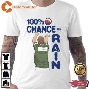 Larry Bird One Hundred Percent Chance Of Rain T-shirt1 (1)