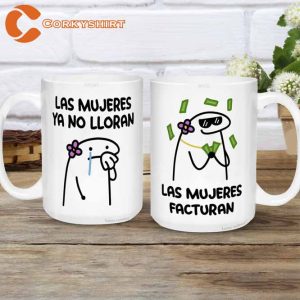 Las Mujeres Facturan Mug