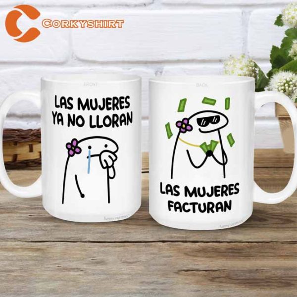 Las Mujeres Facturan Mug