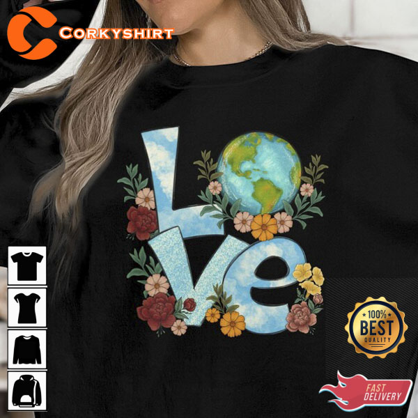 Love Earth Day Save The Planet Shirt