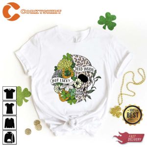 Lucky But Dead Inside St Patrick's Day Shirt