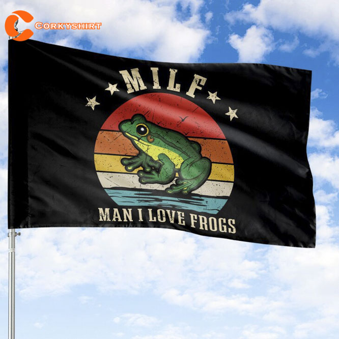 MILF Man I Love Frogs Flag Amphibian Lovers Funny Frog Quote 1
