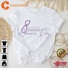 March 8th International Womens Day Shirt