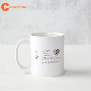 Mentally Dating Tom Hiddleston Coffee Mug Gift For Fan