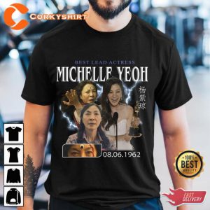 Michelle Yeoh Best Lead Actress Oscar 95th Movie Fan T-Shirt