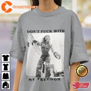 Miley Cyrus Dont Fck With My Freedom T-Shirt