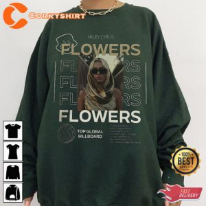 Miley Cyrus Flowers Shirt I Can Buy Myself Flowers Lyrics 2