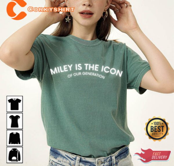 Miley Cyrus Is An Icon Unisex Garment Dyed T-Shirt