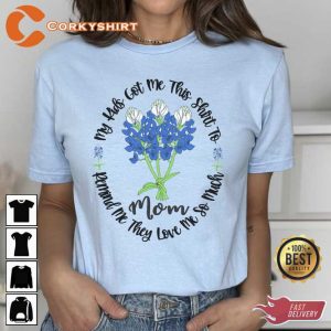 Happy Mothers Day Bluebonnet Crewneck Unisex Mother Gift T-Shirt