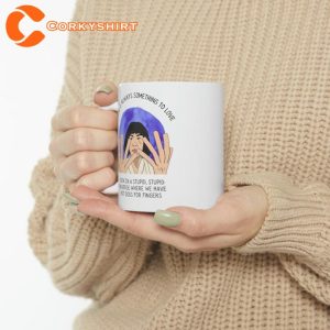 Movie Quote Everything Everywhere All At Once Ceramic Coffee Mug7