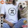 National Pi Day Math Symbol Shirt