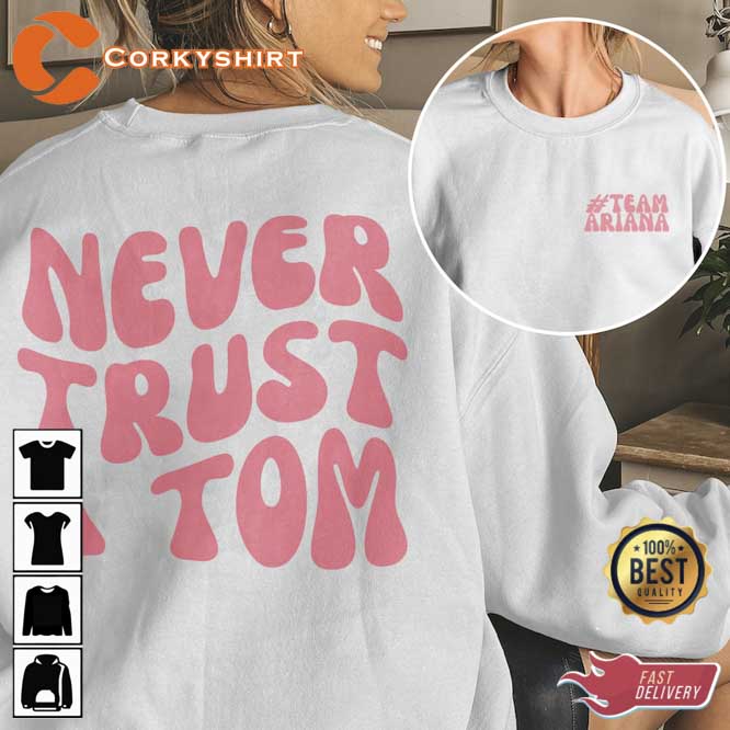 Never Trust a Tom Unisex Shirt1