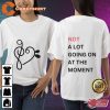 Not A Lot Going On At The Moment 2 Side Swifties T-shirt
