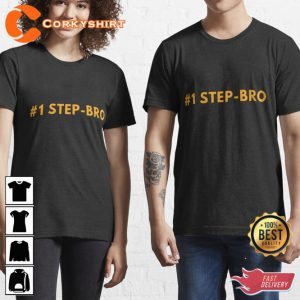 Number 1 Step Bro Unisex T-Shirt2