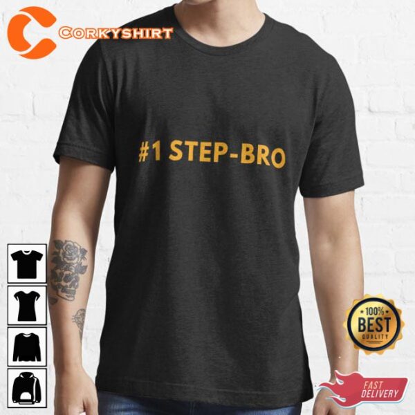 Number 1 Step Bro Unisex T-Shirt
