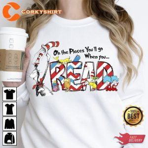 Oh the Places Youll Go When You Read Teacher Dr Seuss Shirt